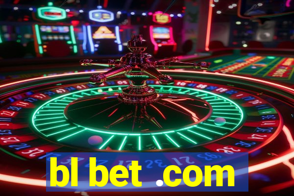 bl bet .com